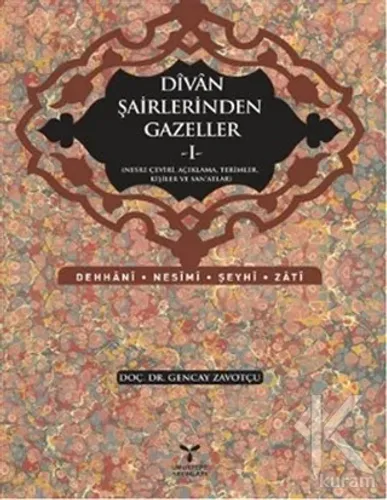 Divan Şairlerinden Gazeller - 1