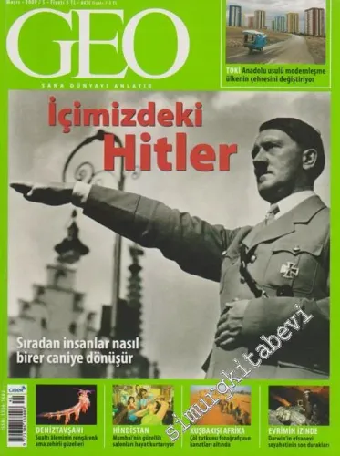 Geo Dergisi - Sana Dünyayı Anlatır, İçimizdeki Hitler - 41      Mayıs