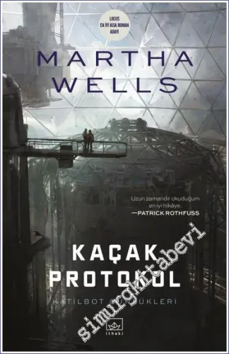 Kaçak Protokol : Katilbot Günlükleri - 3 -         2026