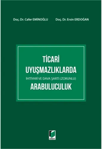 Ticari Uyuşmazlıklarda Arabuluculuk