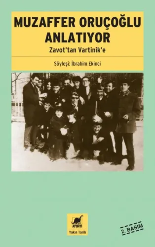 Muzaffer Oruçoğlu Anlatıyor