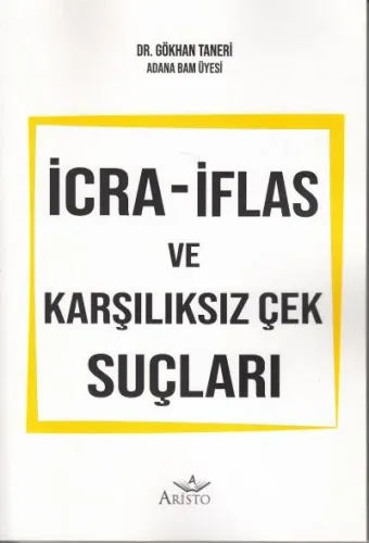 İcra - İflas ve Karşılıksız Çek Suçları