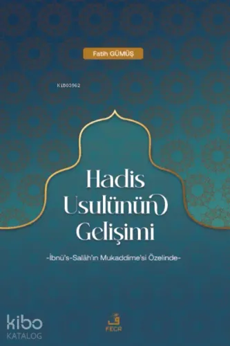 Hadis Usulünün Gelişimi