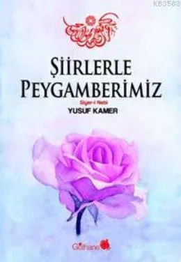 Şiirlerle Peygamberimiz