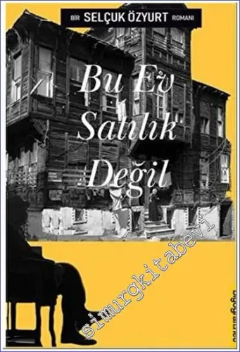 Bu Ev Satılık Değil -         2023