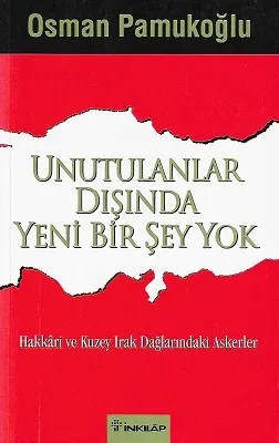 Unutulanlar Dışında Yeni Bir Şey Yok