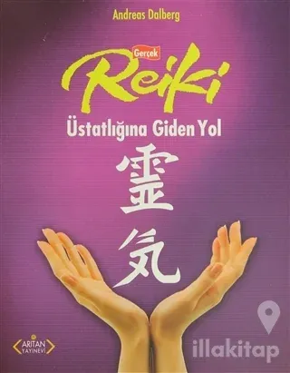 Gerçek Reiki Üstatlığına Giden Yol