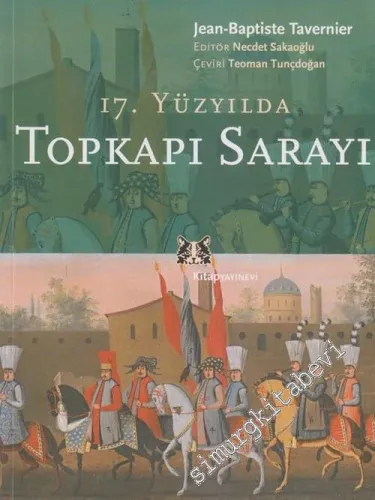17. Yüzyılda Topkapı Sarayı -         2007