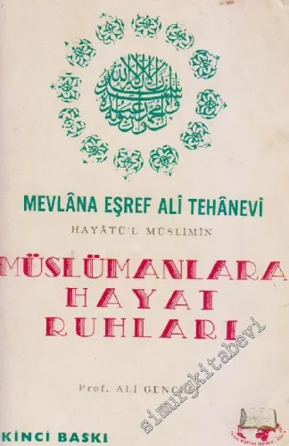 Müslümanlara Hayat Ruhları: Hayatü'l Müslimin -