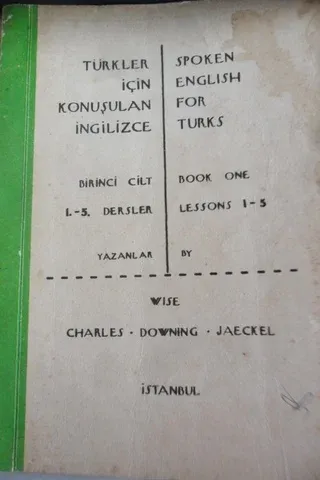 Türkler İçin Konuşulan İngilizce Birinci Cilt 1-5 Dersler