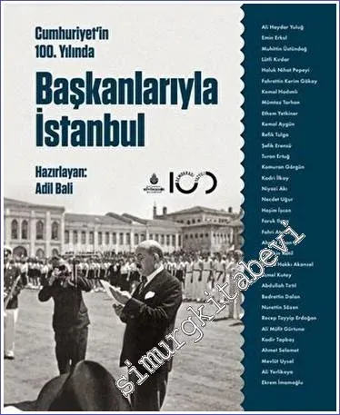 Cumhuriyetin 100. Yılında Başkanlarıyla İstanbul CİLTLİ -        2023