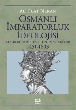 Osmanlı İmparatorluk İdeolojisi