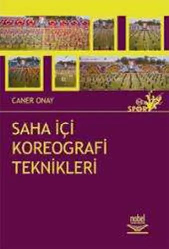 Saha İçi Kareografi Teknikleri