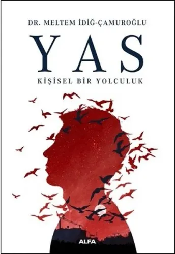 Yas; Kişisel Bir Yolculuk
