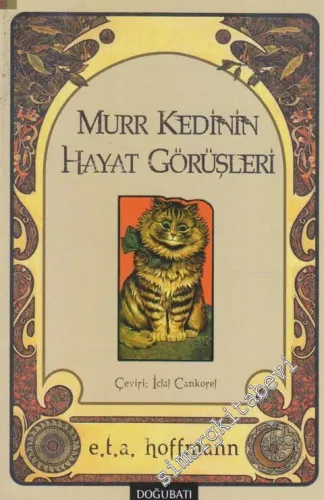 Murr Kedinin Hayat Görüşleri