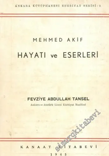 Mehmed Akif: Hayatı ve Eserleri -        1945