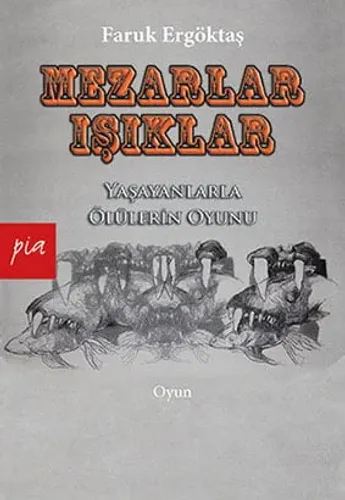 Mezarlar – Işıklar