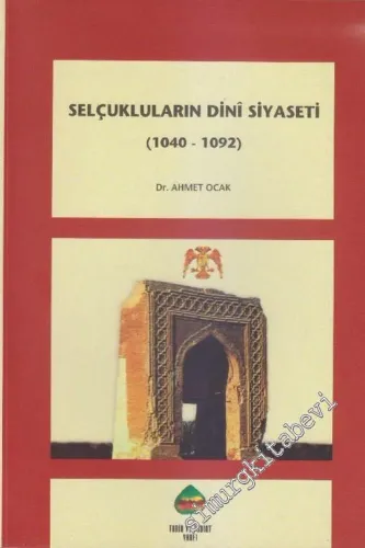 Selçukluların Dini Siyaseti -        2002