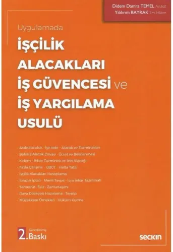 İşçilik Alacakları – İş Güvencesi ve İş Yargılama Usulü