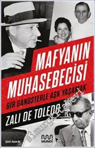 Mafyanın Muhasebecisi : Bir Gangsterle Aşk Yaşamak -         2022