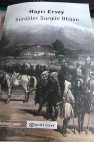 Sürdüler Sürgün Oldum