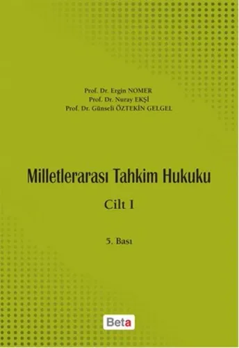 Milletlerarası Tahkim Hukuku Cilt 1