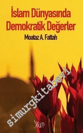 İslam Dünyasında Demokratik Değerler -         2013