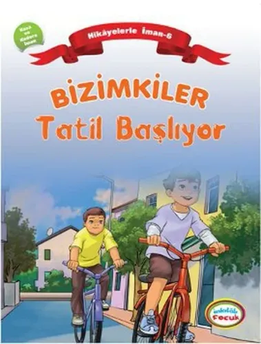 Bizimkiler Tatil Başlıyor; Kaza ve Kadere İman