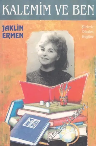 Kalemim ve Ben -