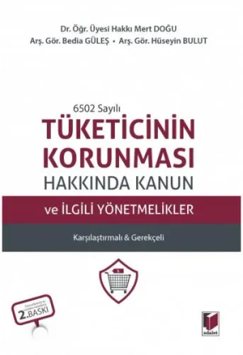 Tüketicinin Korunması Hakkında Kanun ve İlgili Yönetmelikler