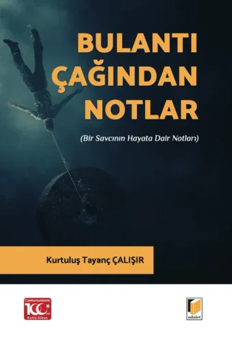 Bulantı Çağından Notlar