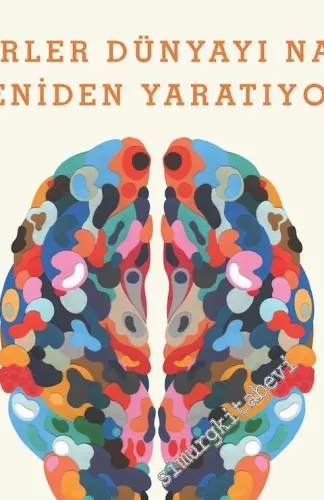 Yaratıcı Tür: Fikirler Dünyayı Nasıl Yeniden Yaratıyor