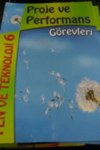 6. Sınıf Fen ve Teknoloji Proje ve Performans Görevleri