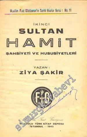 İkinci Sultan Hamit: Şahsiyeti ve Hususiyetleri -        1943