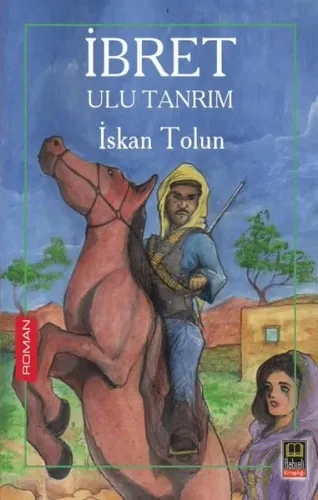 İbret / Ulu Tanrım