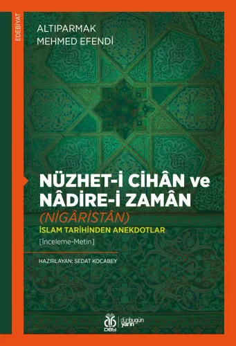 Nüzhet-i Cihân ve Nâdire-i Zamân (Nigâristân)