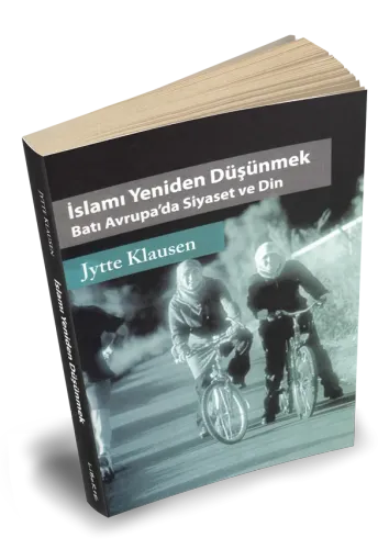 İslamı Yeniden Düşünmek - Jytte Klausen - Liberte Yayınları