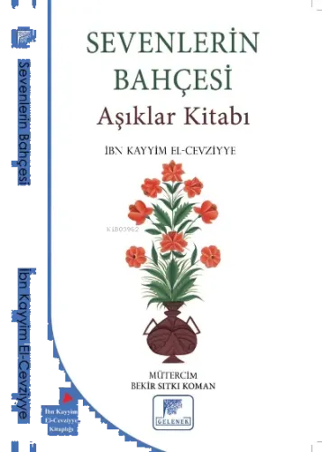 Sevenlerin Bahçesi Aşıklar Kitabı