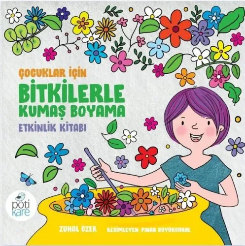 Bitkilerle Kumaş Boyama Etkinlik Kitabı