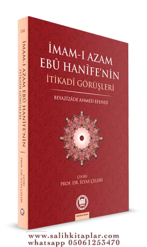 İmamı Azamın Ebu Hanifenin İtikadi Görüşleri الأصول المنيفة للإمام أبي حنيفة