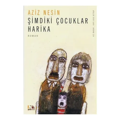 Şimdiki Çocuklar Harika - Aziz Nesin