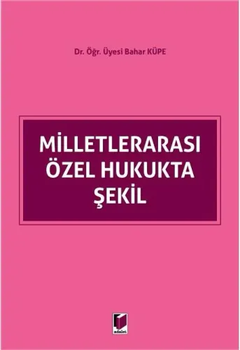 Milletlerarası Özel Hukukta Şekil