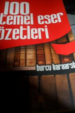 100 Temel Eser Özetleri