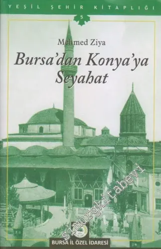 Bursa'dan Konya'ya Seyahat -        2010