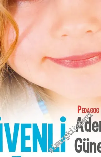 Güvenli Bağlanma -