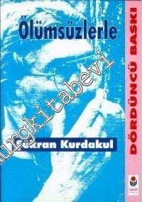Ölümsüzlerle -        1997