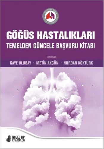 Göğüs Hastalıkları Temelden Güncele Başvuru Kitabı