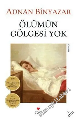 Ölümün Gölgesi Yok -        2012