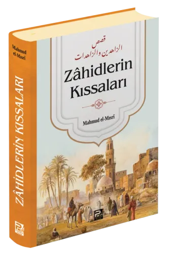 Zâhidlerin Kıssaları