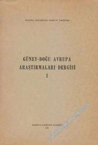 Güney - Doğu Avrupa Araştırmaları Dergisi  - Sayı: 1; Yıl: 1972
